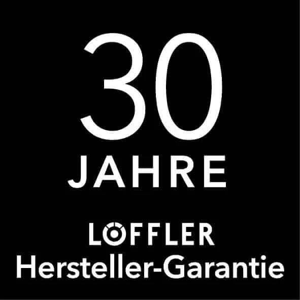 Löffler 30 Jahre Garantie